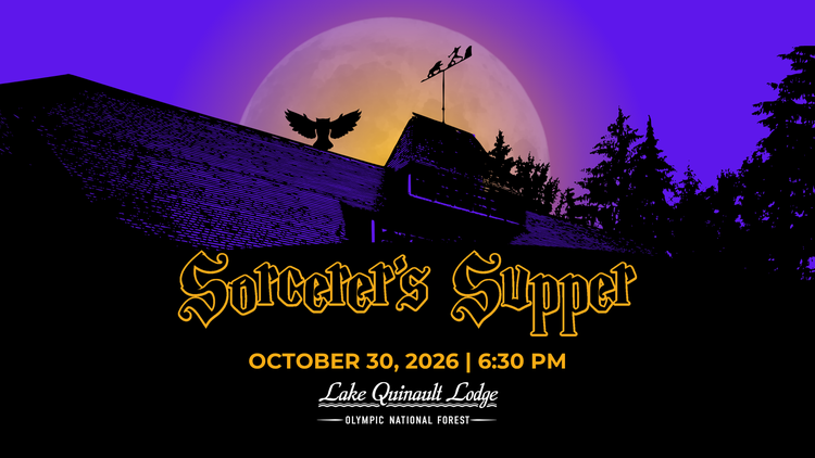 Sorcerer’s Supper graphic featuring Lake Quinault Lodge beneath a full moon, with Halloween-inspired purple, black, and gold artwork.