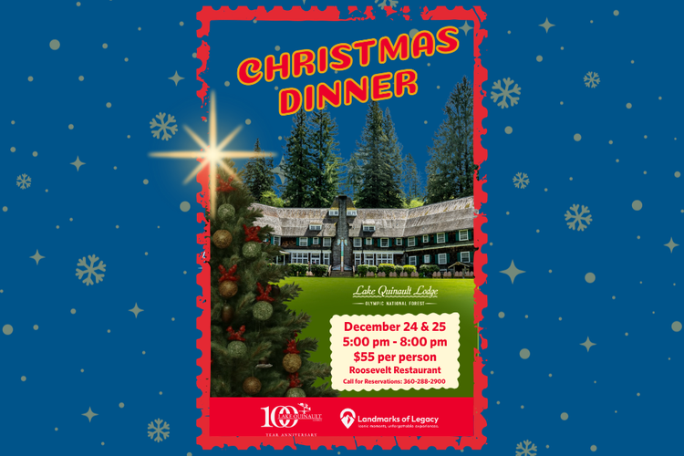 Christmas Dinner event poster featuring Lake Quinault Lodge decorated for the holidays, with event details for December 24–25 and festive blue, red, and gold seasonal graphics.